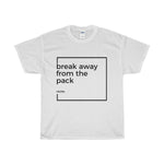 Break Away from the pack - B