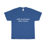 Talk Business. Talk Niche