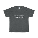 Talk Business. Talk Niche