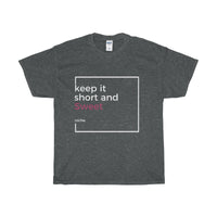 Keep it Short and Sweet