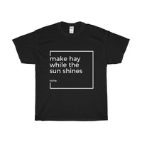 Make Hay - Unisex Heavy Cotton Tee