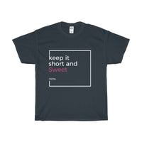 Keep it Short and Sweet