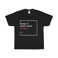 Keep it Short and Sweet