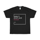 Keep it Short and Sweet