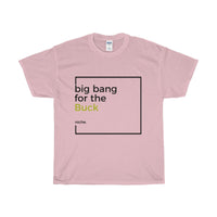 Big Bang for the Buck